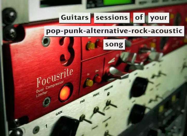 Guitars sessions of your pop-punk-alternative-rock-acoustic song