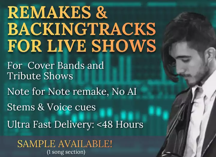 Remakes & Backing tracks for Live Shows Playbacks