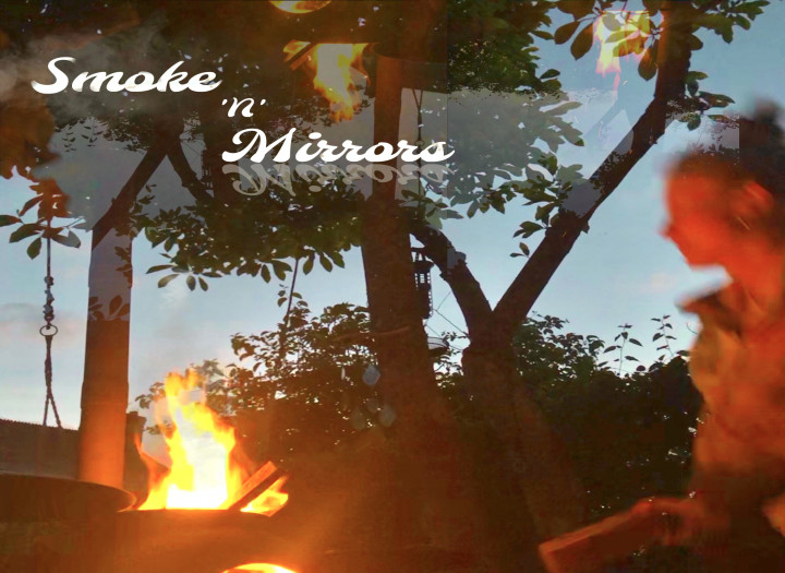 Smoke n Mirrors
