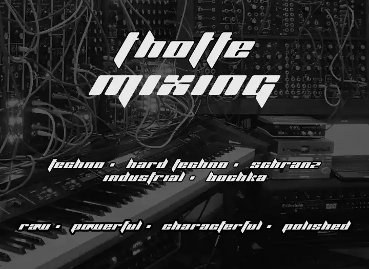 Techno / Hard Techno / Schranz / Industrial Mixing