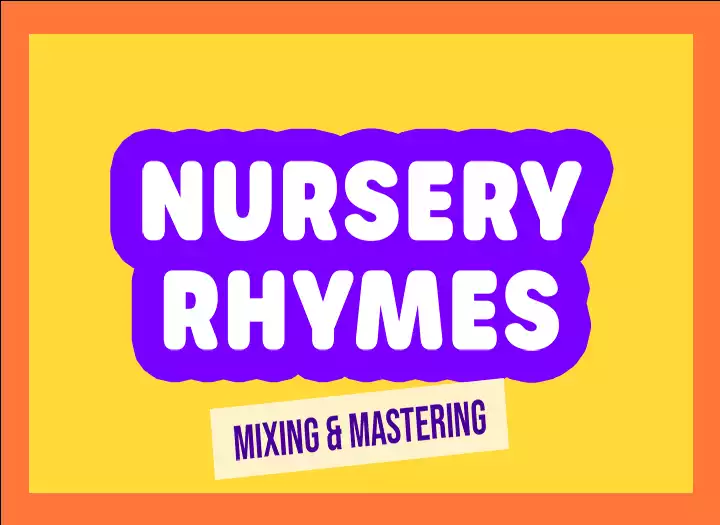 Mix and Master Your Nursery Rhymes, Kids Songs, and Children's Music