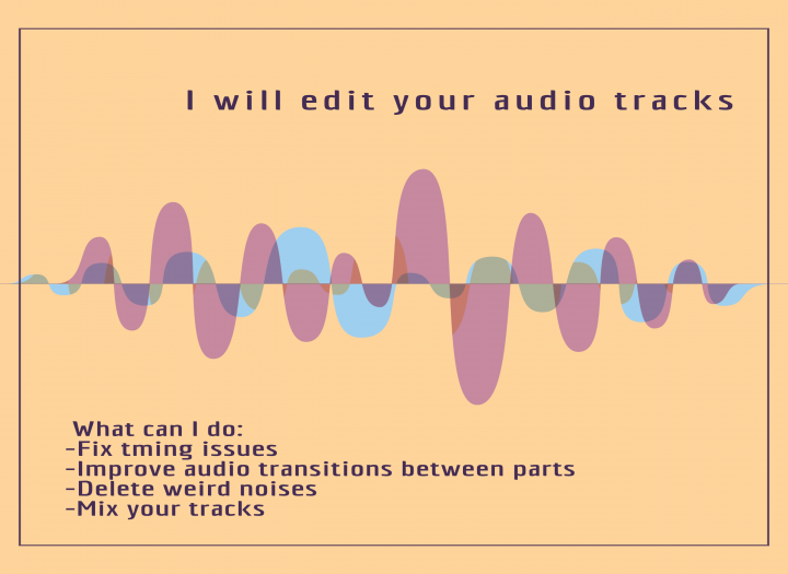 I will edit audio for you song project
