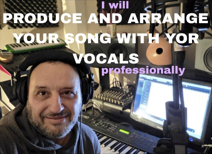 I Will Produce and Arrange Your Song with your Vocals Professionally