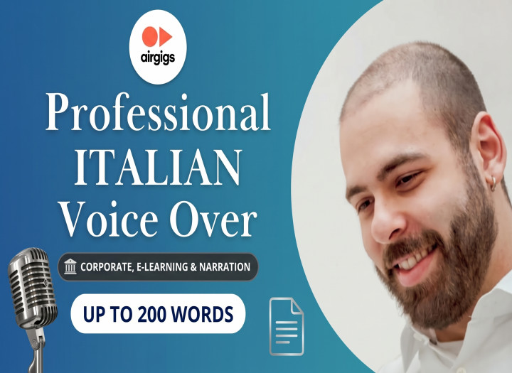 You will get a professional Italian voice over
