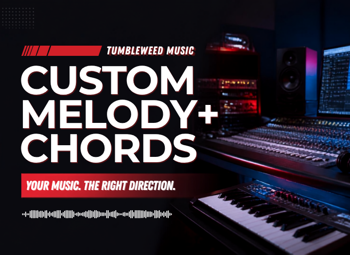 Custom Written Melody & Chords