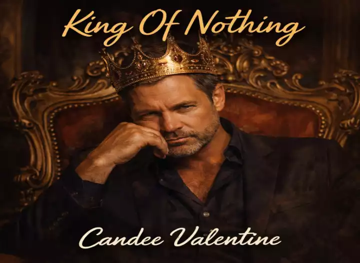 🎧KIng of Nothing — Full Rights Dance/Pop Song Written by Candee Valentine